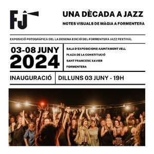 Cuenta atrás para la 10ª edición del Formentera Jazz Festival