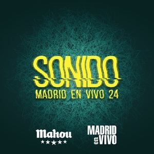 SONIDO MADRID EN VIVO 24: aflora la nueva edición de primavera